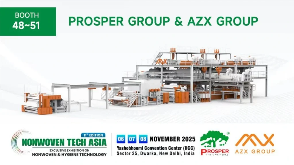 Nonwoven Tech Asia 2025 (NWTA25), Revolutionizing AZX GROUP in Nonwoven Production Line Technology and After-Sales Service